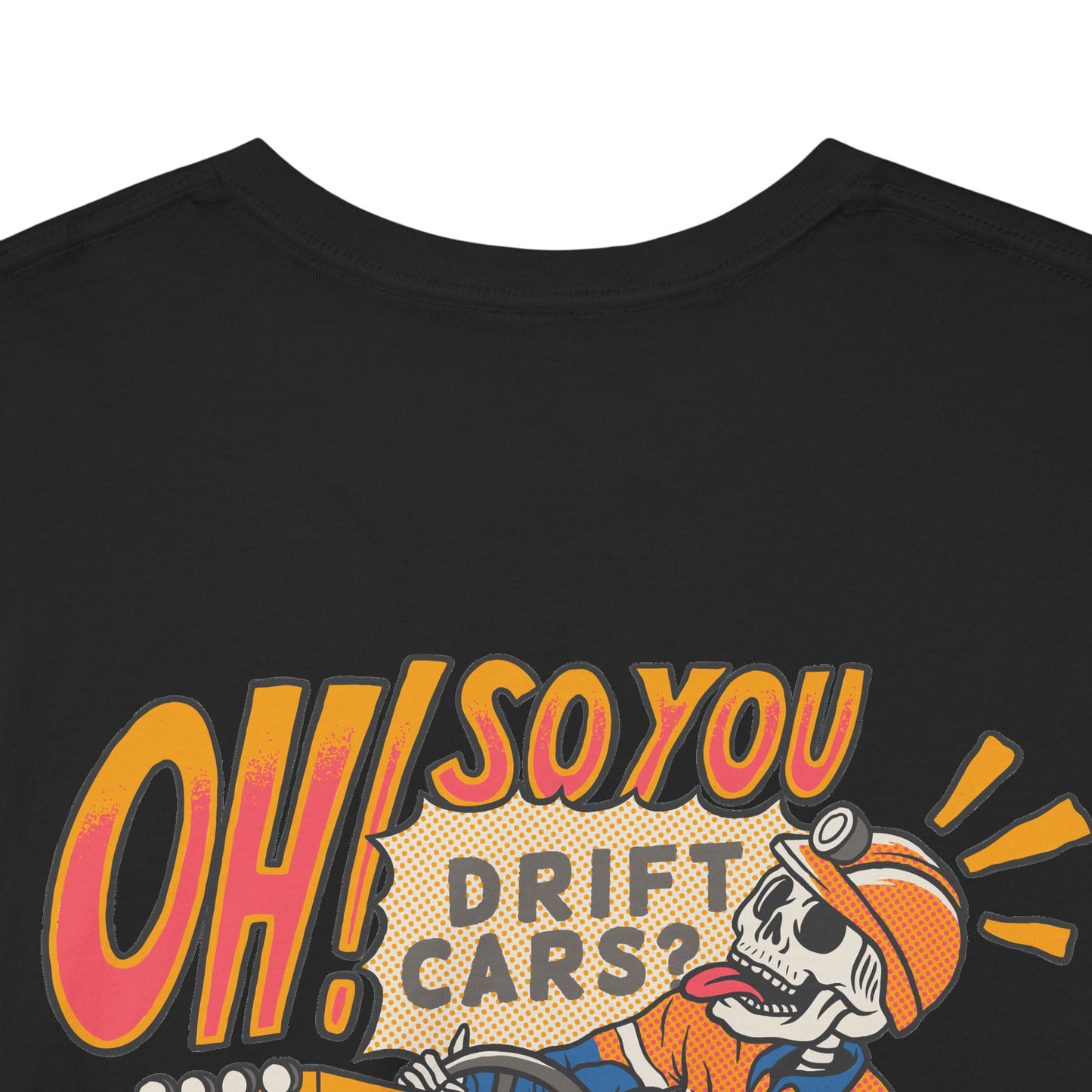 Oh So You Drift Cars - T-Shirt