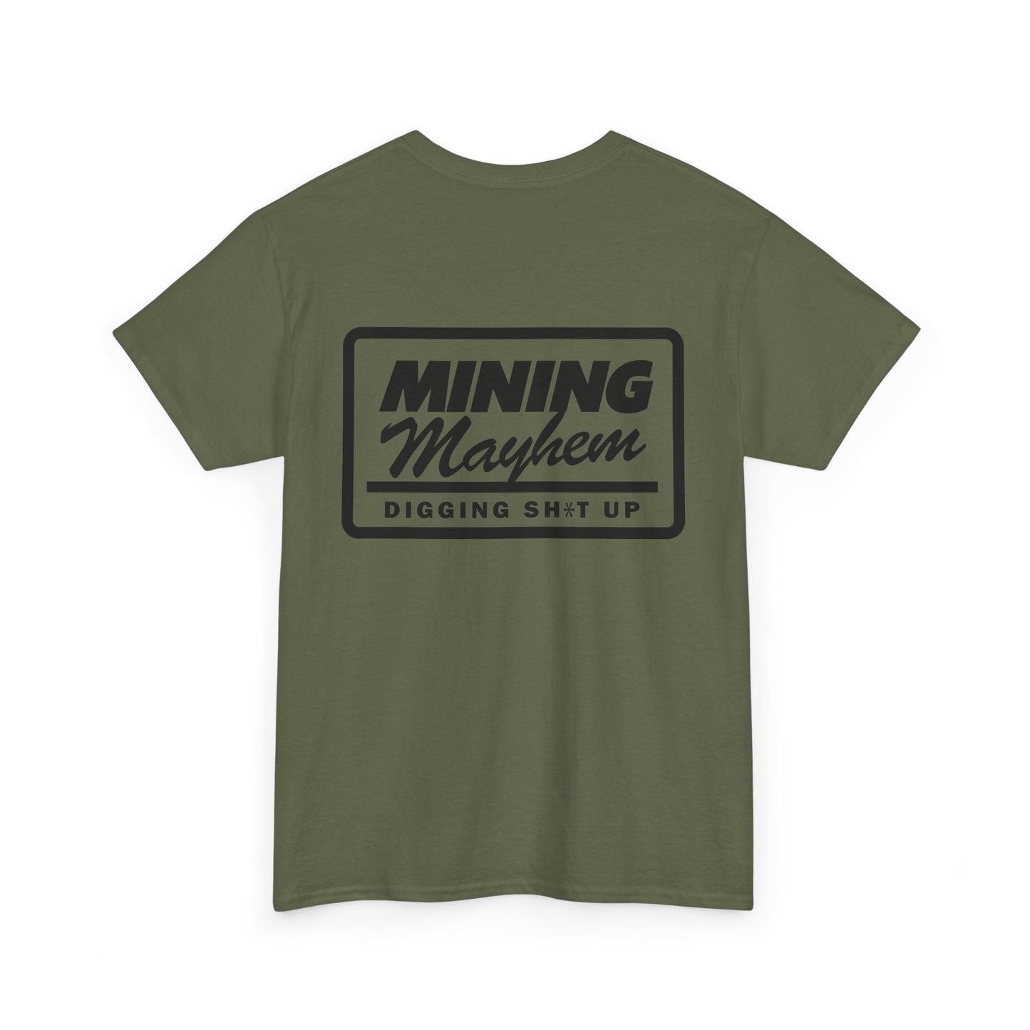 Diggin' Sh!t Up - T-Shirt