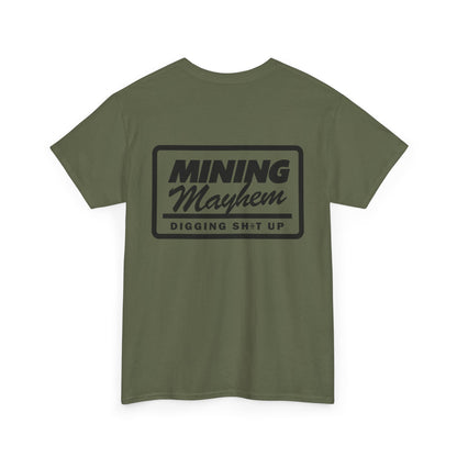 Diggin' Sh!t Up - T-Shirt