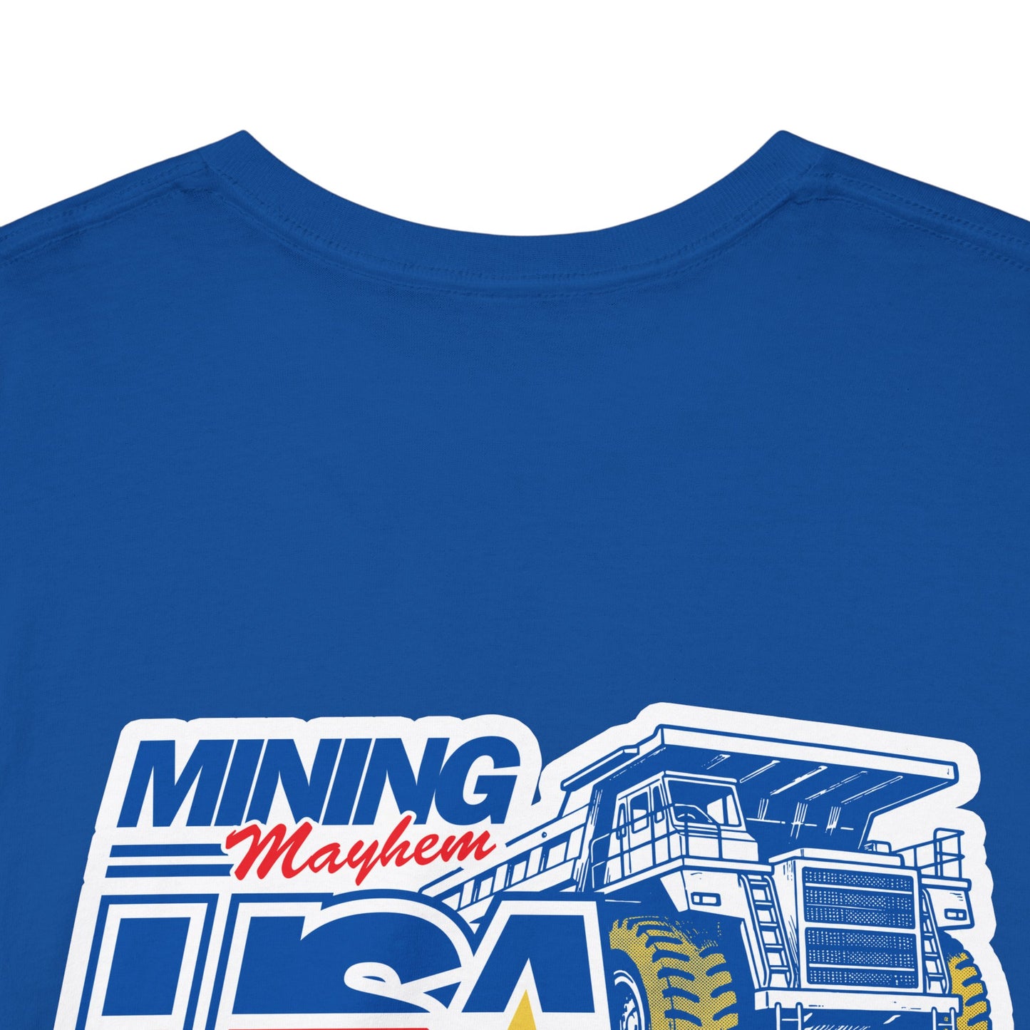 Mining Mayhem USA - Proud To Be In Mining T-Shirt