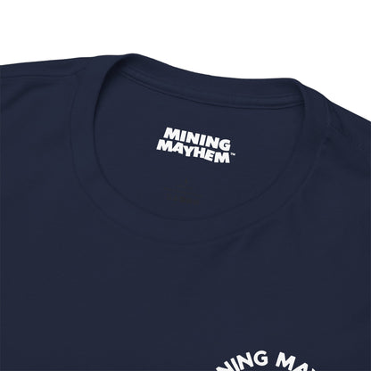 Work Hard Play Hard Miner - T-Shirt