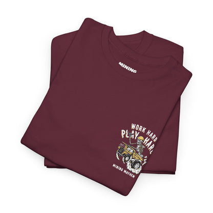Work Hard Play Hard - T-Shirt