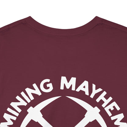 Work Hard Play Hard Miner - T-Shirt