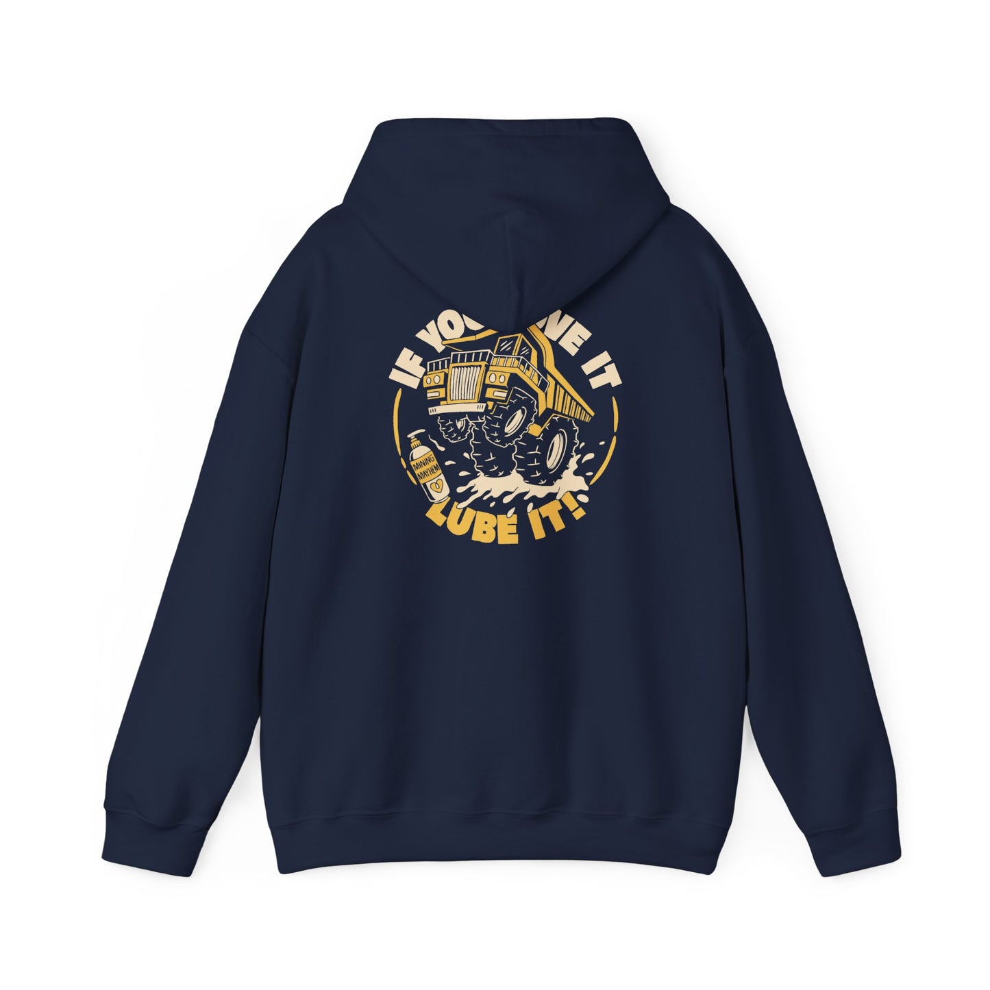If You Love It Lube It - Hoodie