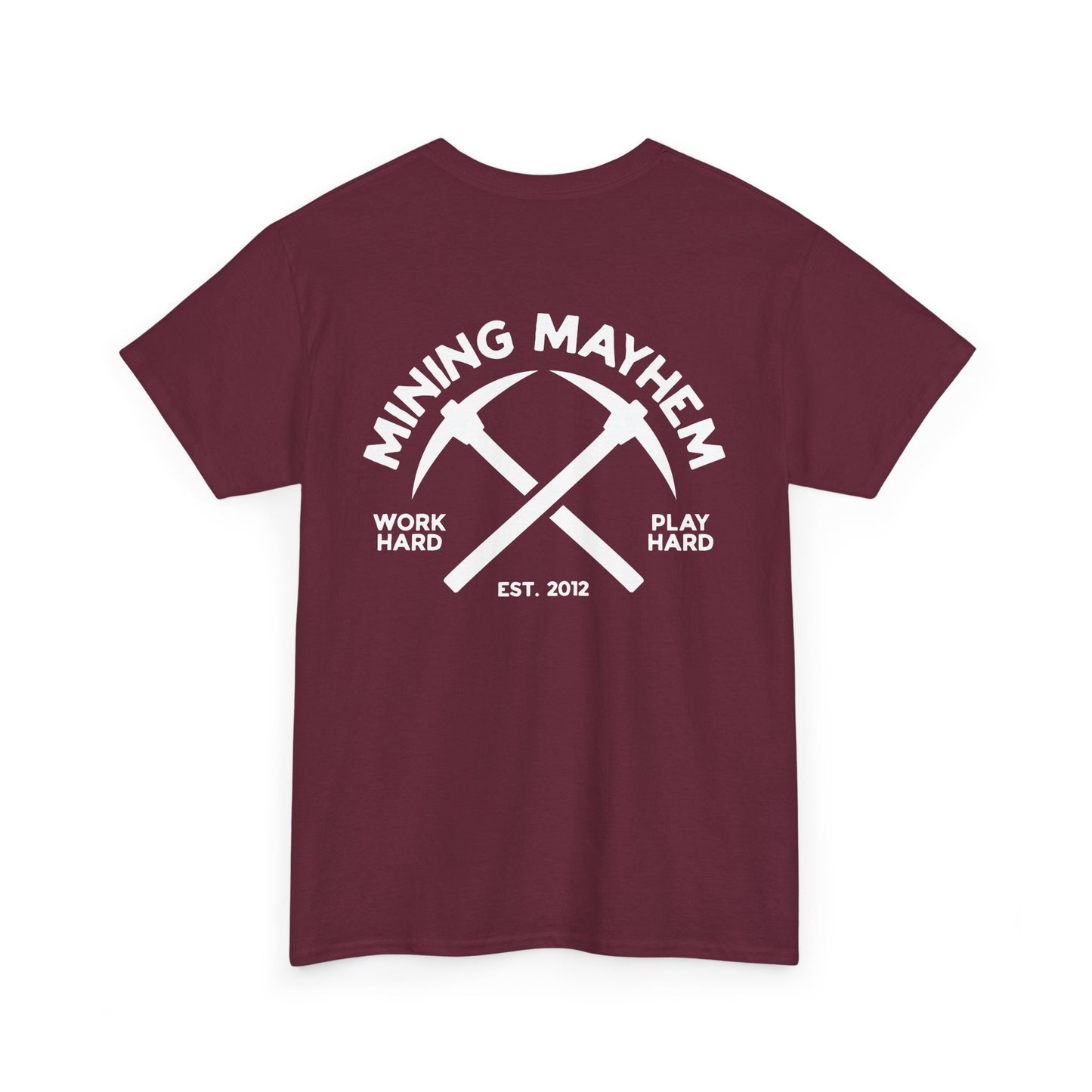 Work Hard Play Hard Miner - T-Shirt