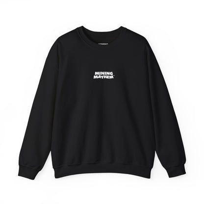 Mining Mayhem Embroidered Logo - Sweatshirt