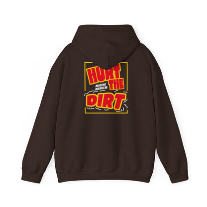 Hurt The Dirt - Hoodie