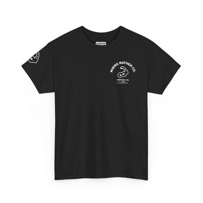 Mining Mayhem Co - T-Shirt