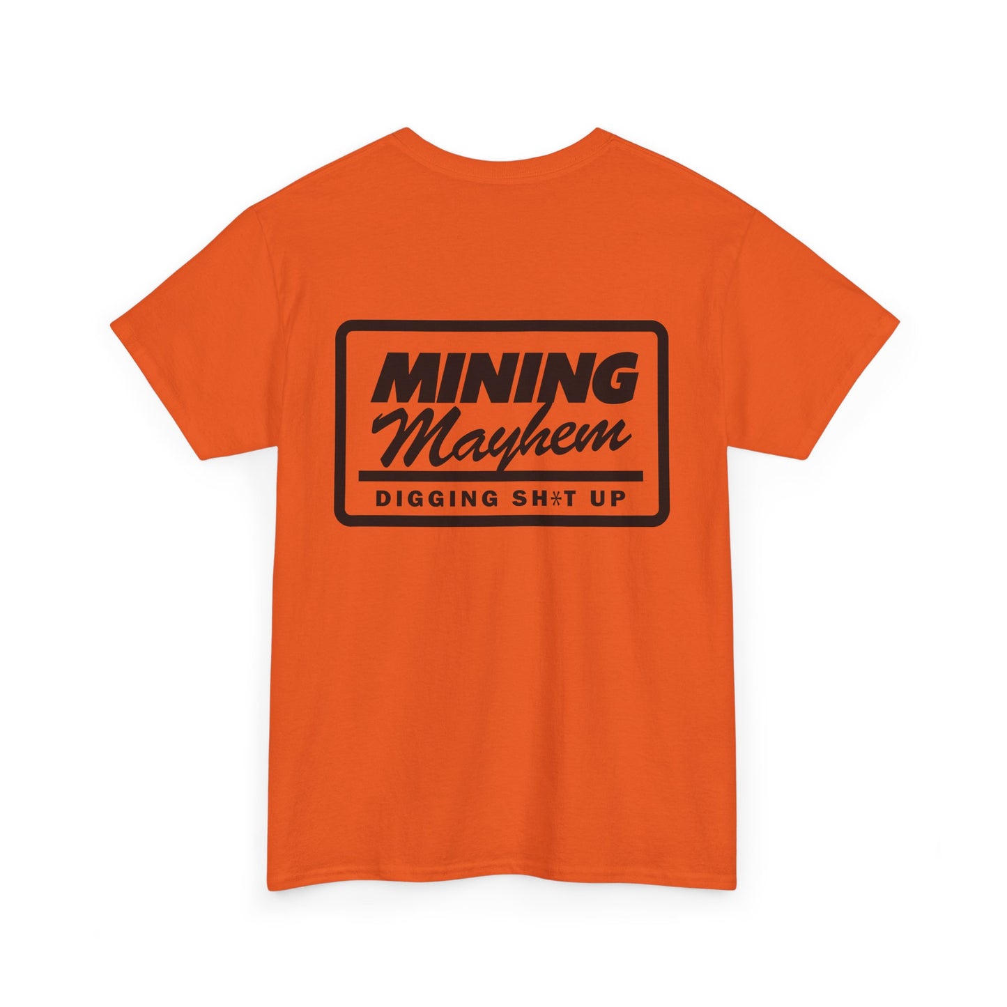 Diggin' Sh!t Up - T-Shirt