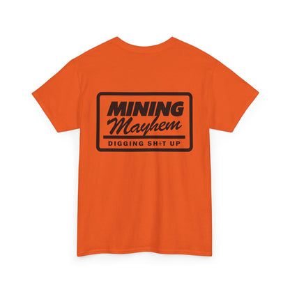 Diggin' Sh!t Up - T-Shirt