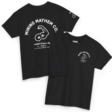 Mining Mayhem Co - T-Shirt
