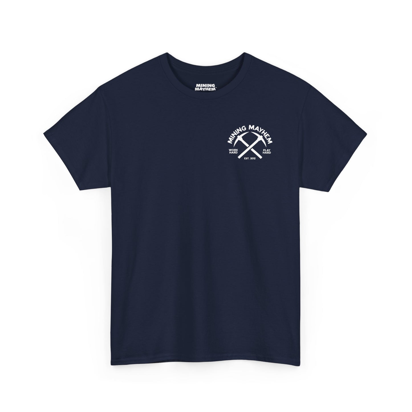 Work Hard Play Hard Miner - T-Shirt