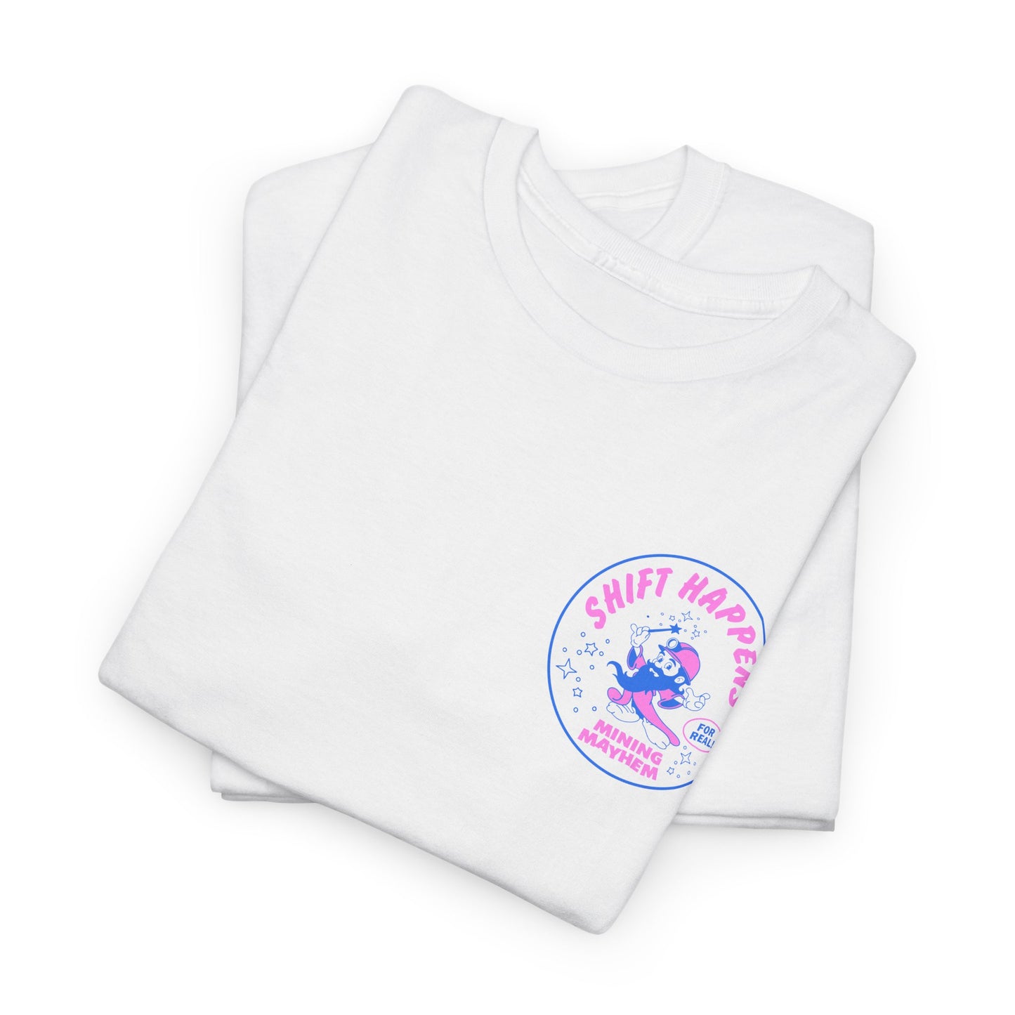 Shift Happens - T-Shirt
