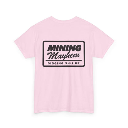 Diggin' Sh!t Up - T-Shirt