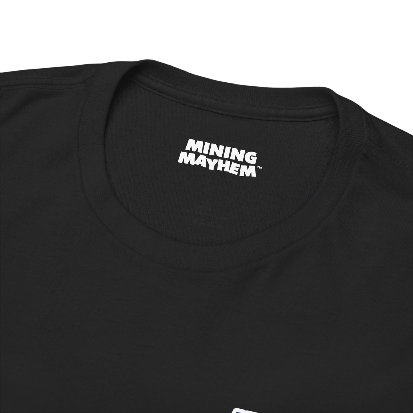Mining Mayhem USA - Proud To Be In Mining T-Shirt