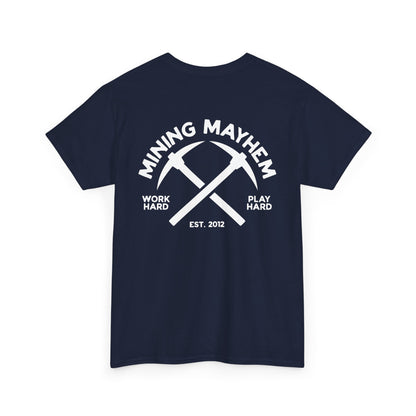 Work Hard Play Hard Miner - T-Shirt