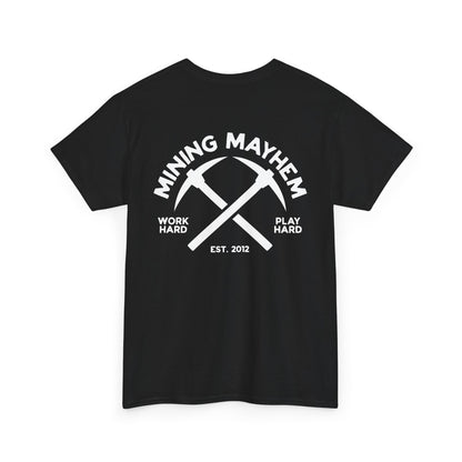 Work Hard Play Hard Miner - T-Shirt
