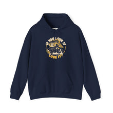 If You Love It Lube It - Hoodie
