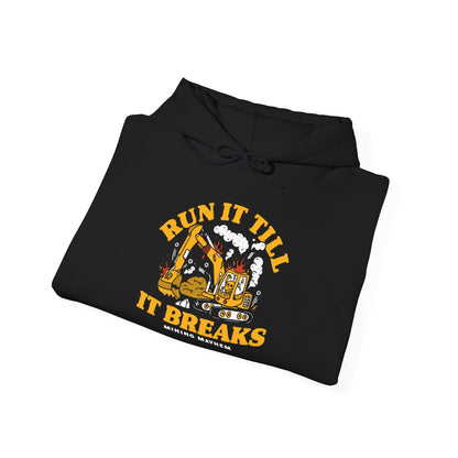 Run It Till It Breaks - Hoodie