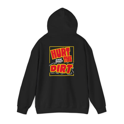 Hurt The Dirt - Hoodie