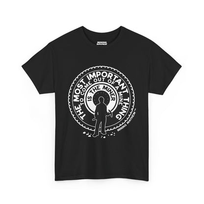 The Most Important Thing - T-Shirt