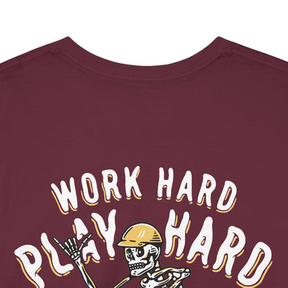 Work Hard Play Hard - T-Shirt