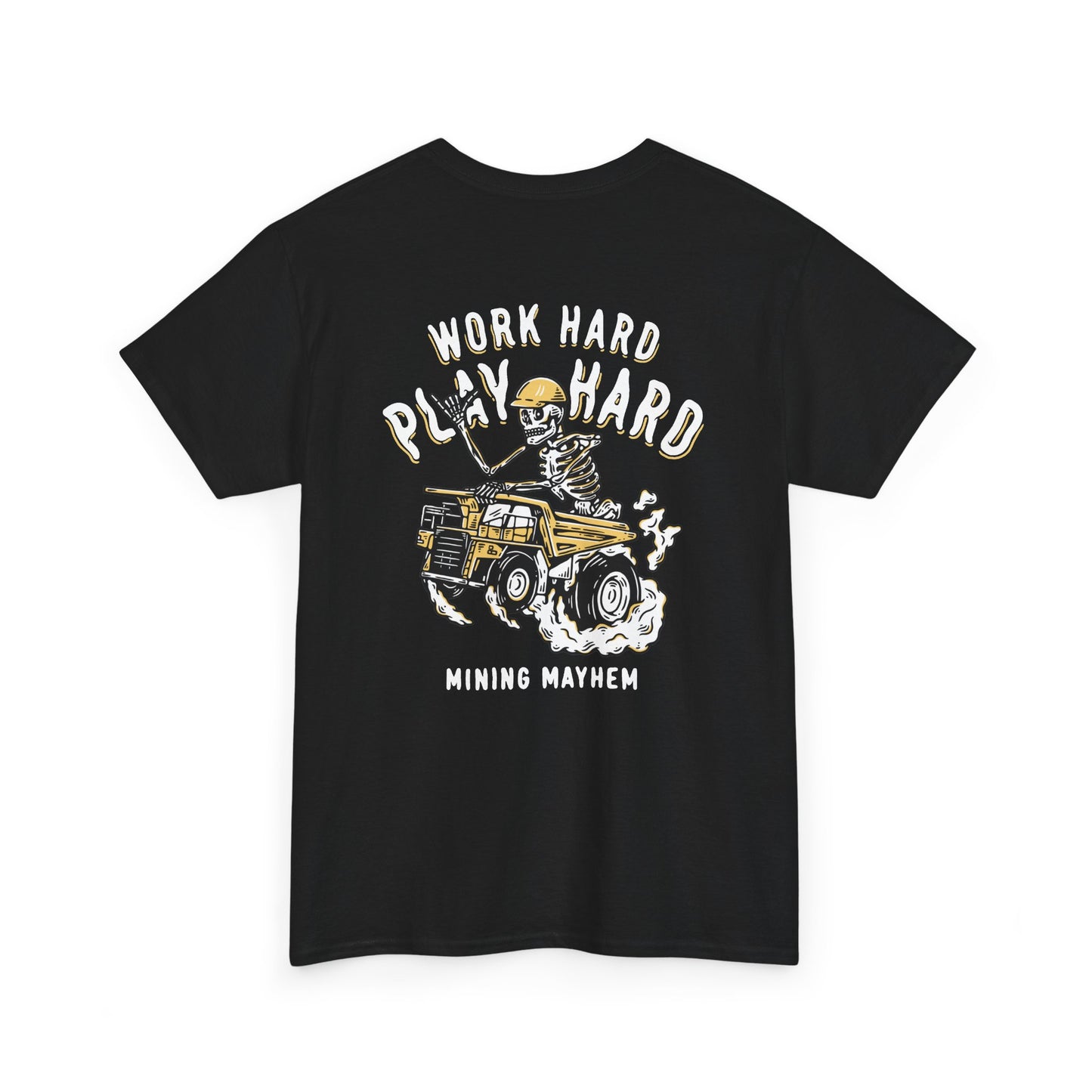 Work Hard Play Hard - T-Shirt
