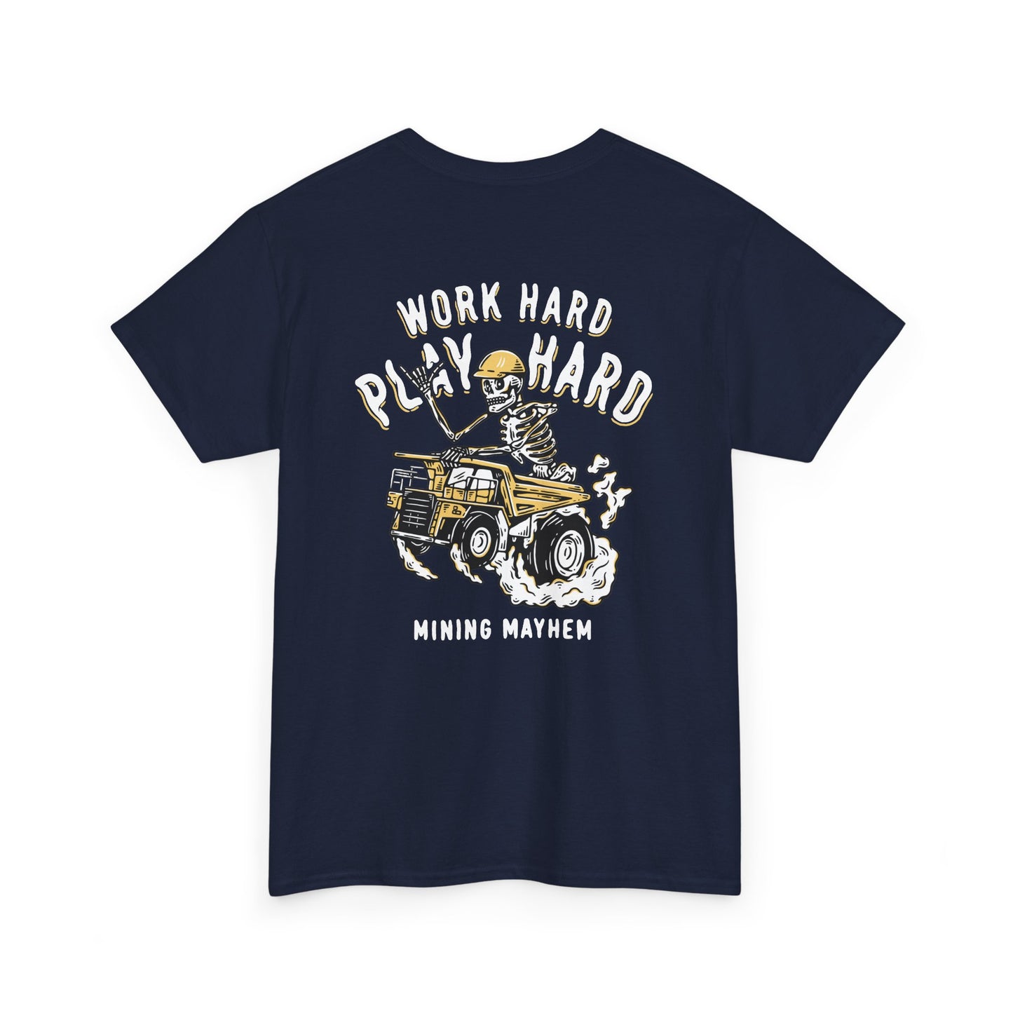 Work Hard Play Hard - T-Shirt