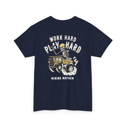 Work Hard Play Hard - T-Shirt