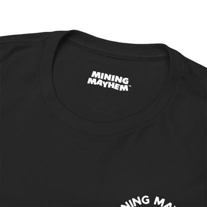 Work Hard Play Hard Miner - T-Shirt