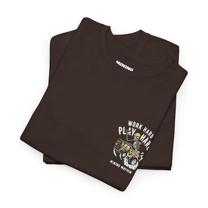 Work Hard Play Hard - T-Shirt