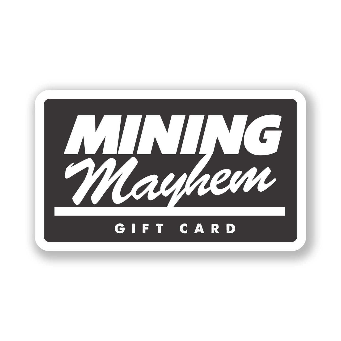 Mining Mayhem Gift Card